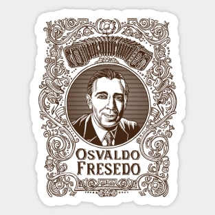 Osvaldo Fresedo in Brown Sticker